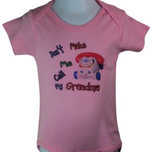 Don't Make Me Call My Grandma Pink Baby Bodysuit